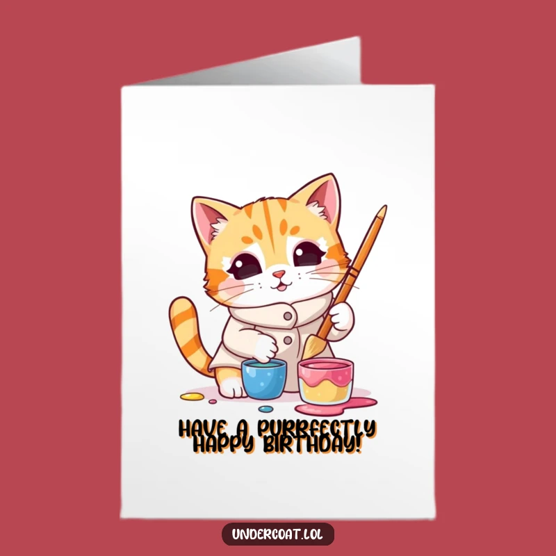 Free Printable Funny Birthday Card: Cat Artist, Paint Pot, Downloadable Cheer
