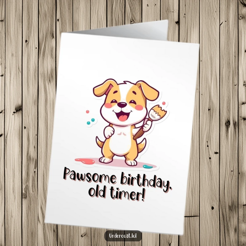 Funny free printable birthday card featuring a playful dog energetically dabbing paint with a large brush, ready to celebrate.