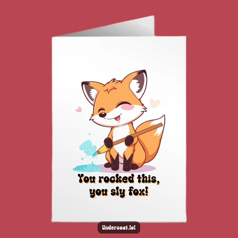 Free Printable Funny Fox Congrats Card - Downloadable DIY Gift for Artistic Wins