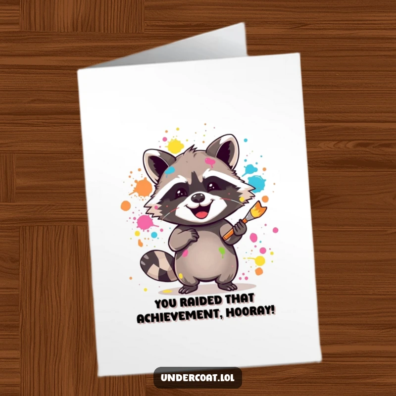 Funny Free Printable Congratulations Card: Joyful raccoon splattering paint to celebrate success.
