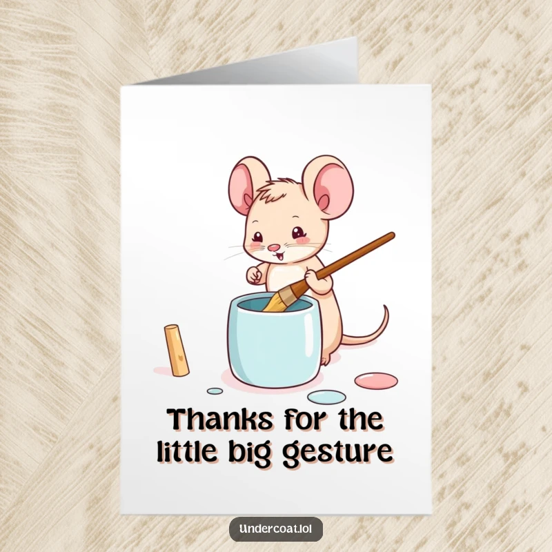 Funny Free Printable Thank You Card: Tiny mouse dipping a brush into paint, offering thanks.