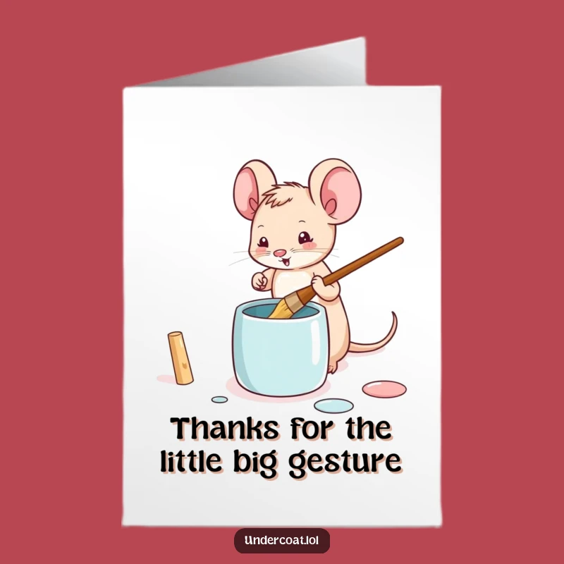 Free Printable Mouse Thank You Card: Tiny Thanks, Big Smile, Funny Downloadable Gift!